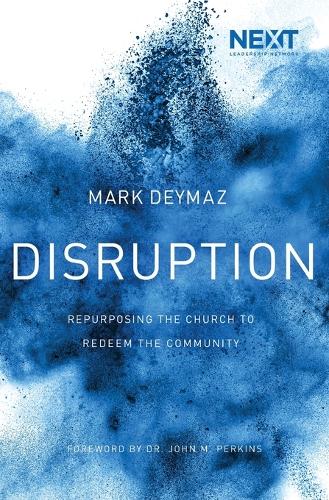 Бумажная книга «Disruption: Repurposing the Church to Redeem the Community», автор Марк Деймаз - фото №1