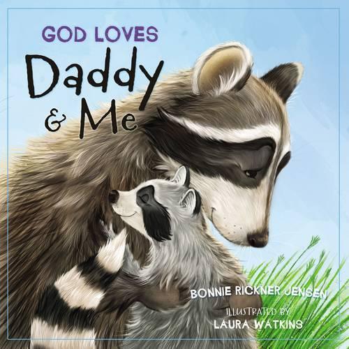 Бумажная книга «God Loves Daddy and Me», автор Бонни Рикнер Дженсен - фото №1