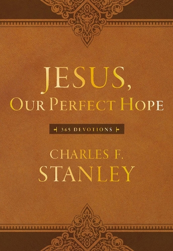 Паперова книга «Jesus, Our Perfect Hope: 365 Devotions», автор Чарльз Ф. Стенлі - фото №1
