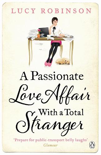 Бумажная книга «A Passionate Love Affair with a Total Stranger» - фото №1