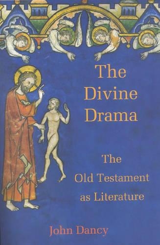 Бумажная книга «The Divine Drama: The Old Testament as Literature», автор Джон Дэнси - фото №1