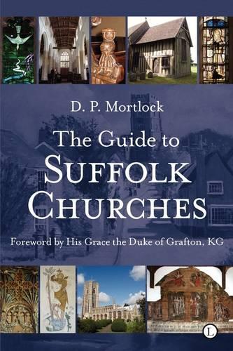 Бумажная книга «The Guide to Suffolk Churches», автор Д.П. Мортлок - фото №1