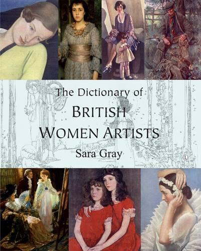 Бумажная книга «The Dictionary of British Women Artists», автор Сара Грэй - фото №1