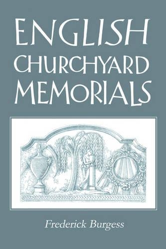 Паперова книга «English Churchyard Memorials», автор Фредерік Берджесс - фото №1