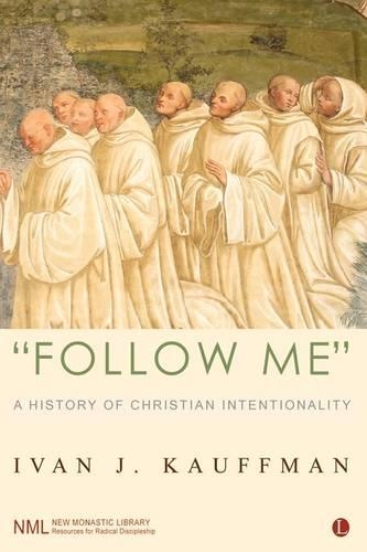 Бумажная книга «Follow Me: A History of Christian Intentionality», автор Иван Дж. Кауффман - фото №1