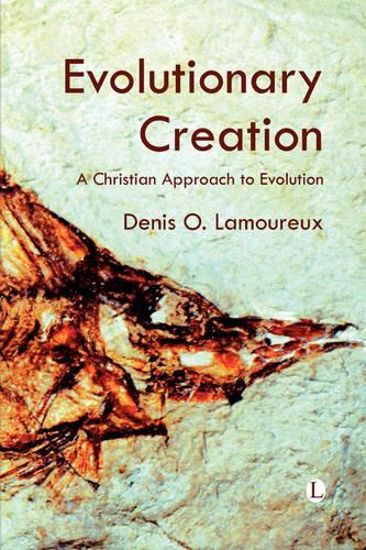 Бумажная книга «Evolutionary Creation: A Christian Approach to Evolution», автор Денис О. Ламуро - фото №1
