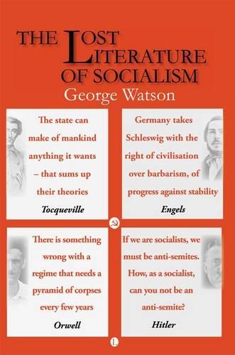 Бумажная книга «The Lost Literature of Socialism: 2nd Edition», автор Джордж Уотсон - фото №1