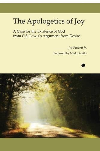 Бумажная книга «The Apologetics of Joy: A Case for the Existence of God from C.S. Lewis's Argument from Desire», автор Джо Пакетт-младший - фото №1