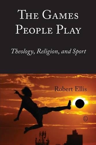 Бумажная книга «The Games People Play: Theology, Religion, and Sport», автор Роберт Эллис - фото №1
