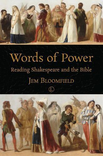 Бумажная книга «Words of Power: Reading Shakespeare and the Bible», автор Джем Блумфилд - фото №1