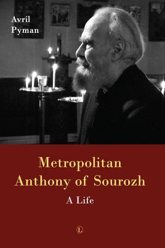 Паперова книга «Metropolitan Anthony of Sourozh PB: A Life», автор Авріл Пайман - фото №1
