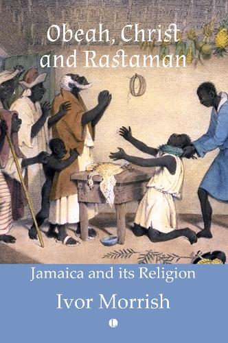 Бумажная книга «Obeah, Christ and Rastaman: Jamaica and its Religion», автор Айвор Морриш - фото №1