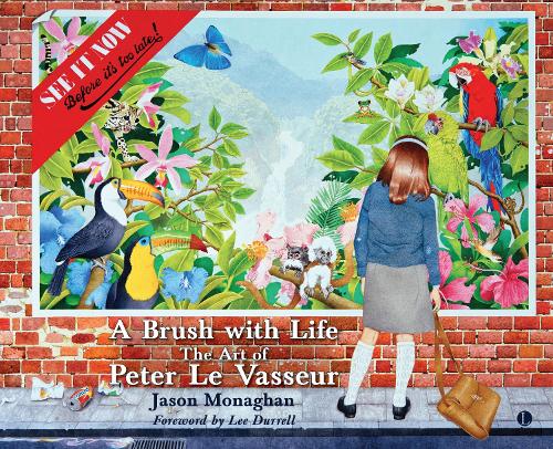 Бумажная книга «A A Brush with Life: The Art of Peter Le Vasseur», авторов Джейсон Монаган, Питер Ле Вассер - фото №1