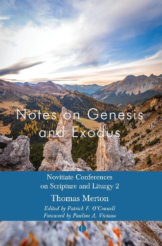 Паперова книга «Notes on Genesis and Exodus: Novitiate Conferences on Scripture and Liturgy 2», авторів Патрік Ф. О'Коннел, Поліна Вівіано, Томас Мертон - фото №1