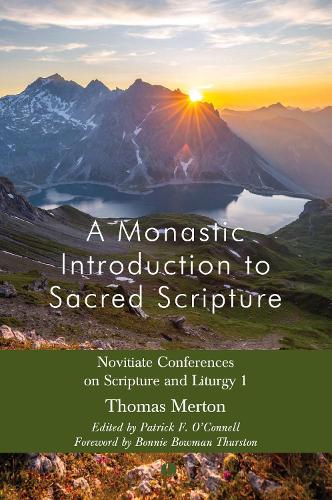 Паперова книга «A Monastic Introduction to Sacred Scripture: Novitiate Conferences on Scripture and Liturgy 1», авторів Патрік Ф. О'Коннел, Томас Мертон - фото №1