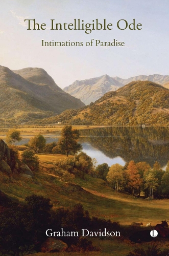 Бумажная книга «The The Intelligible Ode: Intimations of Paradise», автор Грэм Дэвидсон - фото №1