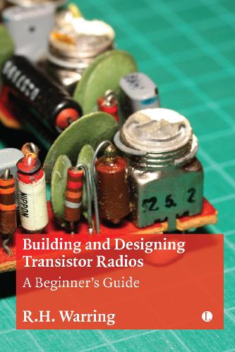 Паперова книга «Building and Designing Transistor Radios: A Beginner's Guide», автор Р.Г. Воррінг - фото №1