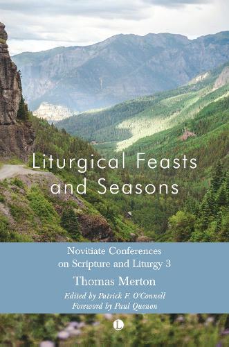 Паперова книга «Liturgical Feasts and Seasons: Novitiate Conferences on Scripture and Liturgy 3», автор Томас Мертон - фото №1