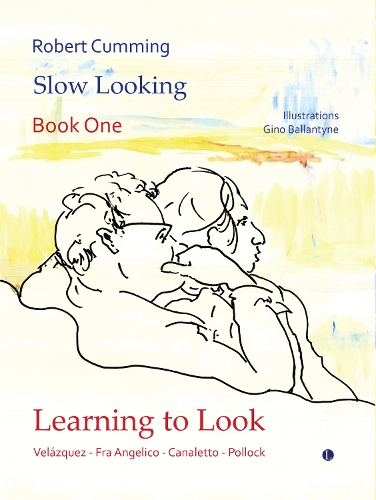 Бумажная книга «Learning to Look: Velázquez, Fra Angelico, Canaletto, Pollock», автор Роберт Камминг - фото №1