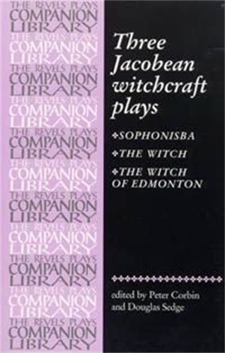 Бумажная книга «Three Jacobean Witchcraft Plays», автор Питер Корбин - фото №1