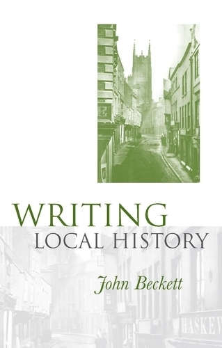 Паперова книга «Writing Local History», автор Джон Беккет - фото №1