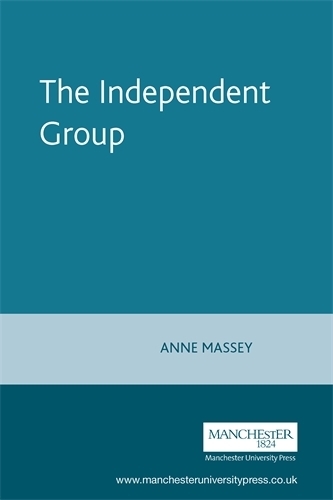 Бумажная книга «The Independent Group», автор Энн Мэсси - фото №1