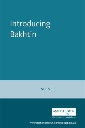 Бумажная книга «Introducing Bakhtin», автор Сью Вице - фото №1