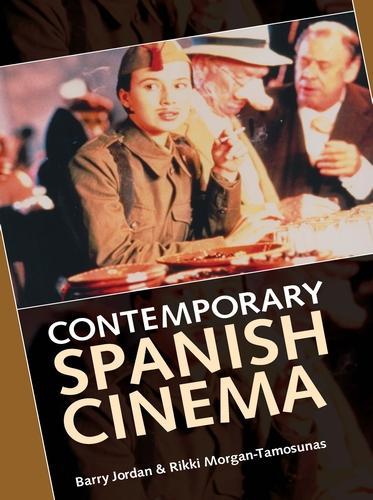 Паперова книга «Contemporary Spanish Cinema», авторів Баррі Джордан, Ріккі Морган-Тамосунас - фото №1