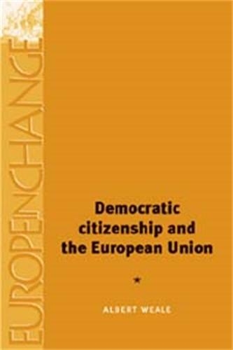 Паперова книга «Democratic Citizenship and the European Union», автор Альберт Вейл - фото №1