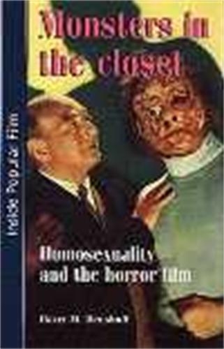 Бумажная книга «Monsters in the Closet: Homosexuality and the Horror Film», автор Гарри М. Беншофф - фото №1
