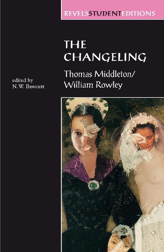 Паперова книга «The Changeling: Thomas Middleton & William Rowley», автор Н. В. Баукатт - фото №1