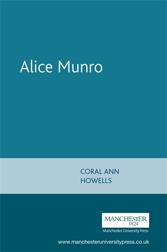 Бумажная книга «Alice Munro», автор Корал Хауэллс - фото №1