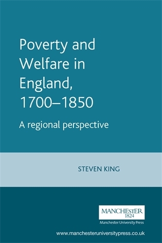 Бумажная книга «Poverty and Welfare in England, 1700–1850: A Regional Perspective», автор Стив Кинг - фото №1