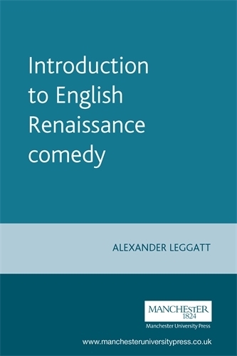 Паперова книга «Introduction to English Renaissance Comedy», автор Александр Леггатт - фото №1