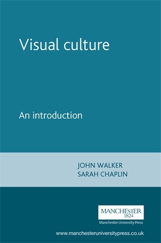 Бумажная книга «Visual Culture: An Introduction», авторов Джон Уокер, Сара Чаплин - фото №1