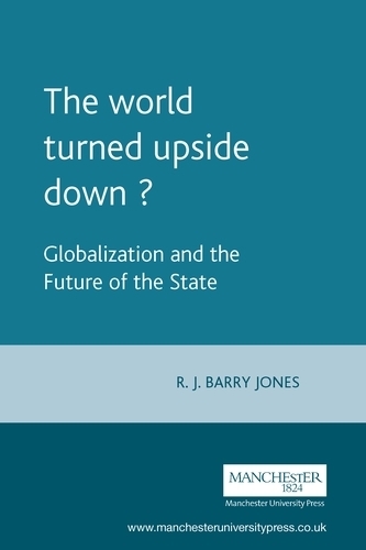 Паперова книга «The World Turned Upside Down?: Globalization and the Future of the State», автор Р. Дж. Джонс - фото №1