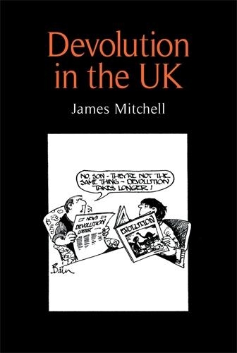 Бумажная книга «Devolution in the Uk», автор Джеймс Митчелл - фото №1