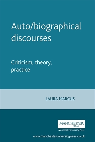 Паперова книга «Auto/Biographical Discourses: Criticism, Theory, Practice», автор Лаура Маркус - фото №1