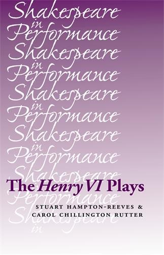 Бумажная книга «The Henry vi Plays», авторов Кэрол Чиллингтон Раттер, Стюарт Хэмптон-Ривз - фото №1