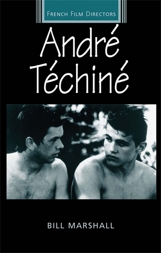 Бумажная книга «André TéChiné», автор Билл Маршалл - фото №1