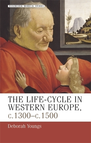 Бумажная книга «The Life–Cycle in Western Europe, C.1300–C.1500», автор Дебора Янгс - фото №1