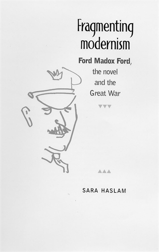Бумажная книга «Fragmenting Modernism: Ford Madox Ford, the Novel and the Great War», автор Сара Хаслам - фото №1