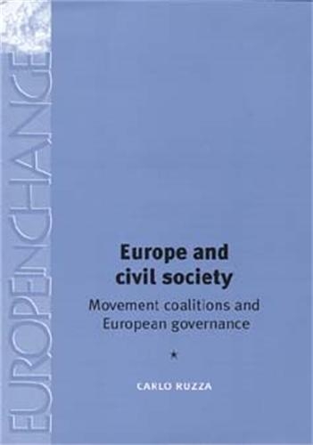 Бумажная книга «Europe and Civil Society: Movement Coalitions and European Governance», автор Карло Руцца - фото №1