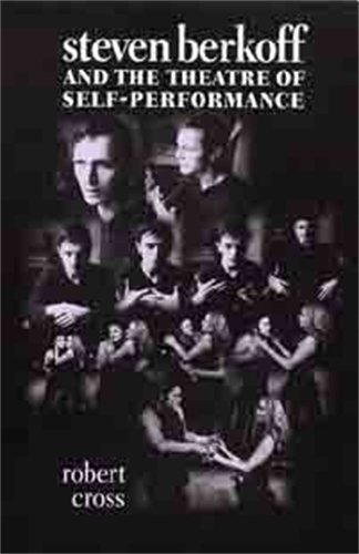 Бумажная книга «Steven Berkoff and the Theatre of Self-Performance», автор Роберт Кросс - фото №1