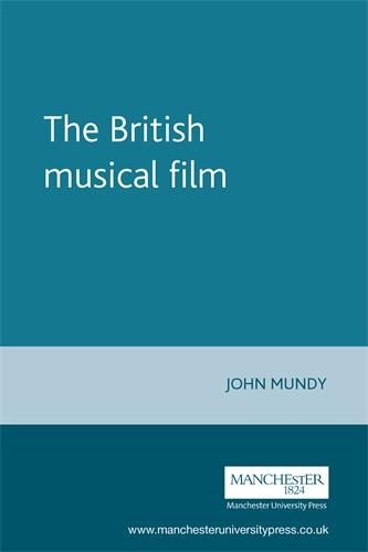 Бумажная книга «The British Musical Film», автор Джон Манди - фото №1