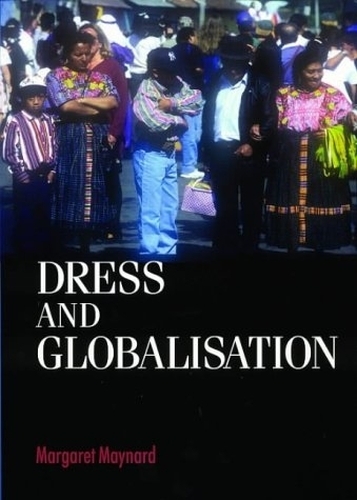 Бумажная книга «Dress and Globalisation», автор Маргарет Мейнард - фото №1