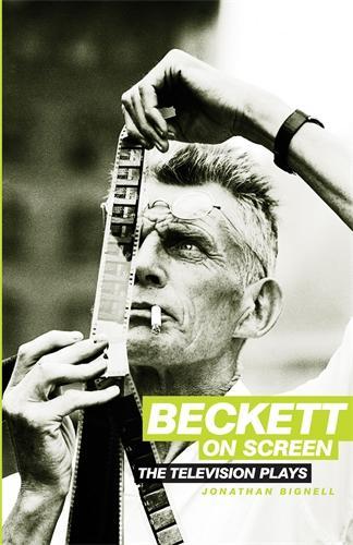 Бумажная книга «Beckett on Screen: The Television Plays», автор Джонатан Бигнелл - фото №1