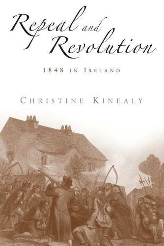 Паперова книга «Repeal and Revolution: 1848 in Ireland», автор Крістін Кінейлі - фото №1