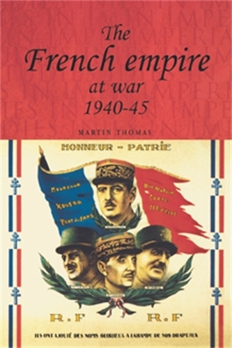 Паперова книга «The French Empire at War, 1940–1945», автор Мартін Томас - фото №1
