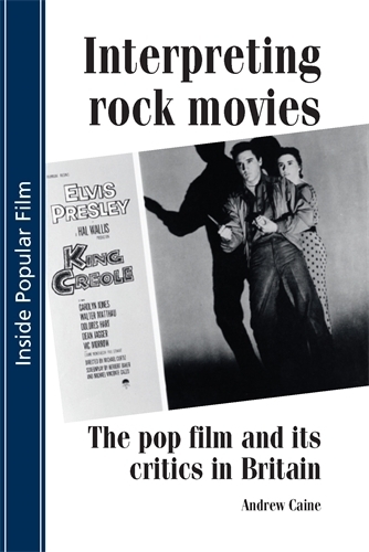 Бумажная книга «Interpreting Rock Movies: Pop Film and its Critics in Britain», автор Эндрю Кейн - фото №1